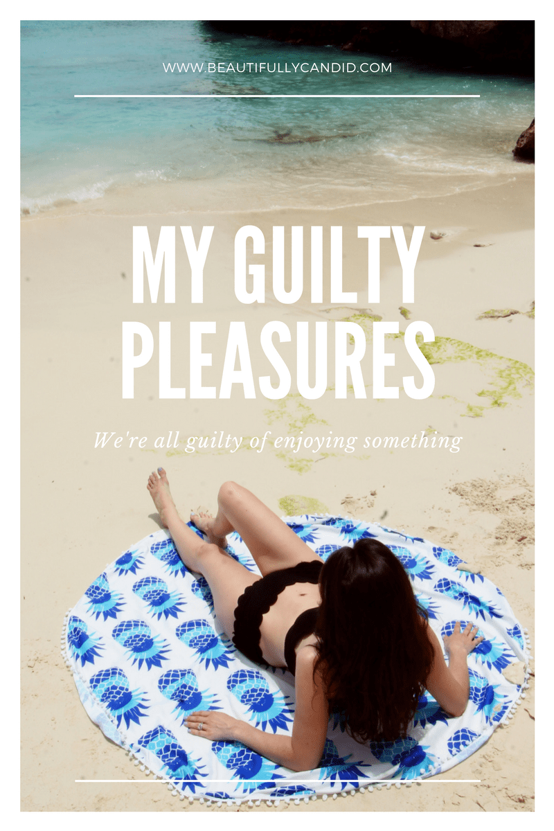 Guilty Pleasures-Girl Chat Link Up - Beautifully Candid